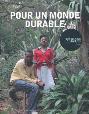 pour-un-monde-durable-rencontres-de-bamako-2011-biennale-africaine-de-la-photographie-9e-edition