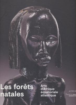 les-forEts-natales-arts-d-afrique-equatoriale-atlantique