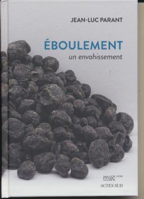 jean-luc-parant-Eboulement-un-envahissement