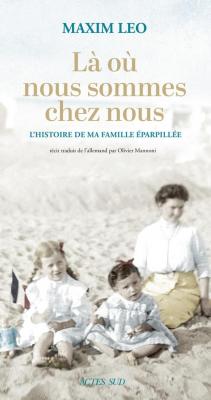 lÀ-oÙ-nous-sommes-chez-nous-l-histoire-de-ma-famille-EparpillEe