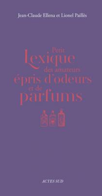 petit-lexique-des-amateurs-epris-d-odeurs-et-de-parfums