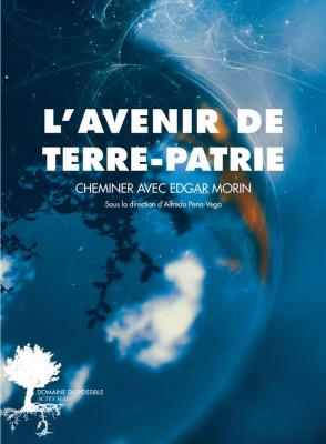 l-avenir-de-terre-patrie-cheminer-avec-edgar-morin