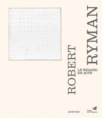 robert-ryman-le-regard-en-acte