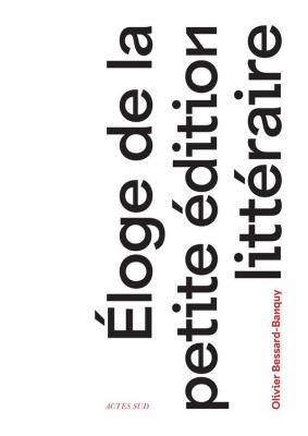eloge-de-la-petite-edition-litteraire