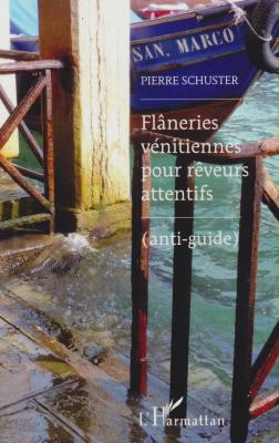 flÂneries-vEnitiennes-pour-rEveurs-attentifs-anti-guide-