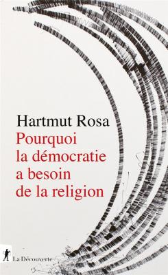 pourquoi-la-democratie-a-besoin-de-la-religion