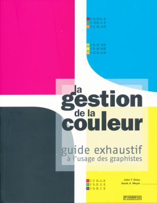 la-gestion-de-la-couleur-guide-exhaustif-a-l-usage-des-graphistes
