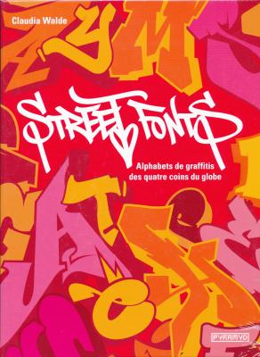 street-fonts-alphabets-de-graffitis-des-quatre-coins-du-glo