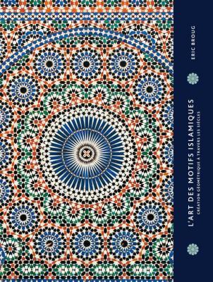 art-des-motifs-islamiques-crEation-gEomEtrique-À-travers-les-siEcles