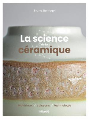 la-science-de-la-ceramique-materiaux-cuissons-et-technologie