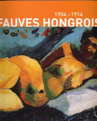 les-fauves-hongrois-1904-1914