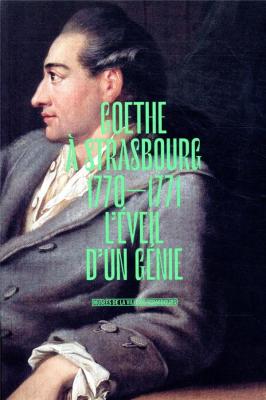 goethe-a-strasbourg-1770-1771-l-Eveil-d-un-gEnie