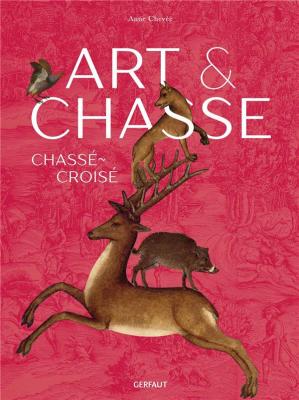 art-chasse-chassE-croisE