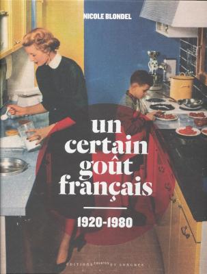 un-certain-gout-francais-1920-1980