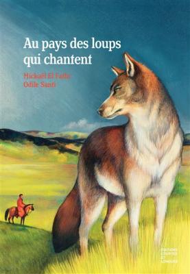 au-pays-des-loups-qui-chantent