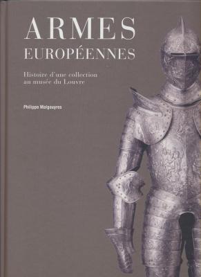 armes-europEennes-histoire-d-une-collection-au-musEe-du-louvre