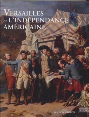 versailles-et-l-indEpendance-amEricaine