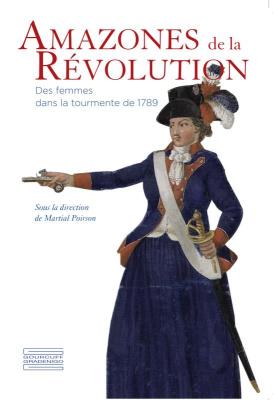 amazones-de-la-rEvolution-des-femmes-dans-la-tourmente-de-1789