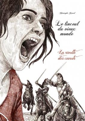 le-linceul-du-vieux-monde-la-revolte-des-canuts