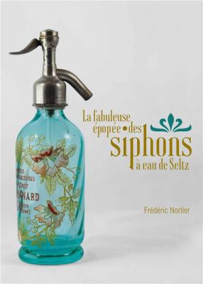 la-fabuleuse-EpopEe-des-siphons