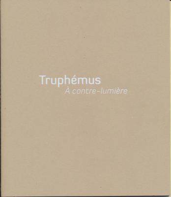truphEmus-À-contre-lumiEre