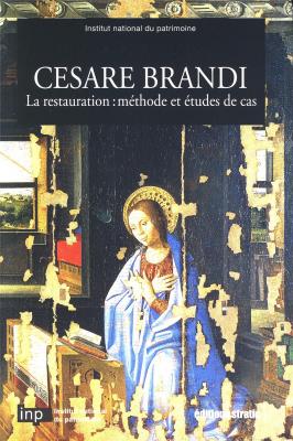 cesare-brandi-la-restauration-mEthode-et-Etudes-de-cas-