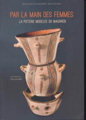 par-la-main-des-femmes-la-poterie-modelEe-du-maghreb-musEe-des-confluences