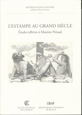 l-estampe-au-grand-siecle-etudes-offertes-a-maxime-preaud