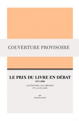 les-libraires-les-editeurs-et-la-loi-lang-un-combat-pour-le-livre-1974-2008