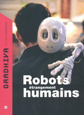 gradhiva-n-15-robots-etrangement-humains-vol15