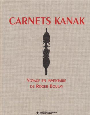 carnets-kanak-voyage-en-inventaire-de-roger-boulay