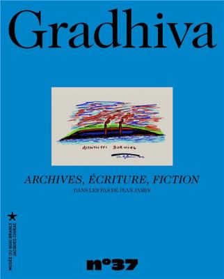 gradhiva-t37-gradhiva-n-37-archives-ecriture-fiction-vol37-autour-de-jean-jamin