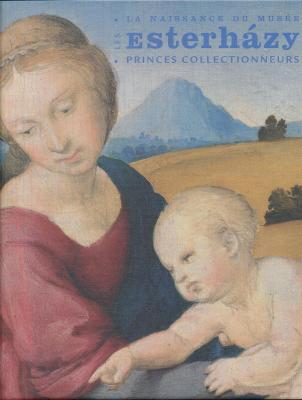 la-naissance-du-musee-les-esterhazy-princes-collectionneurs