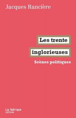 les-trente-inglorieuses-scenes-politiques