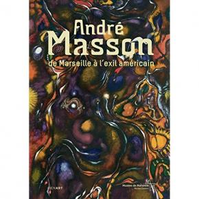 andrE-masson-de-marseille-À-l-exil-amEricain