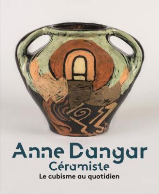 anne-dangar-cEramiste-le-cubisme-au-quotidien