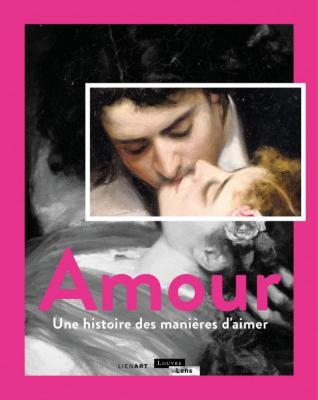 amour-une-histoire-des-maniEres-d-aimer