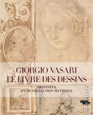 giorgio-vasari-le-livre-des-dessins-destinees-d-une-collection-mythique