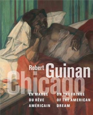 robert-guinan-chicago-en-marge-du-rEve-americain