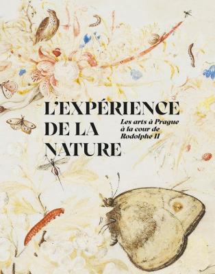 l-experience-de-la-nature-les-arts-a-prague-a-la-cour-de-rodolphe-ii