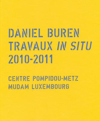 buren-daniel-travaux-in-situ-2010-2011