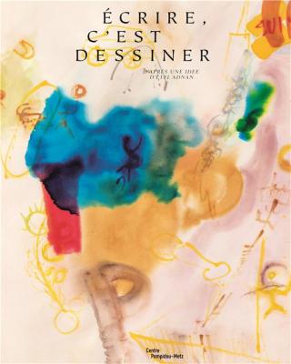 ecrire-c-est-dessiner-d-apres-une-idee-d-etel-adnan
