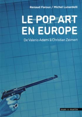 le-pop-art-en-europe-de-valerio-adami-a-christian-zeimert