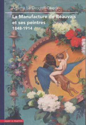 la-manufacture-de-beauvais-et-ses-peintres-1848-1914-