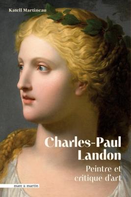 charles-paul-landon-1760-1826-peintre-et-critique-d-art-un-ami-des-arts-sous-le-premier-empire