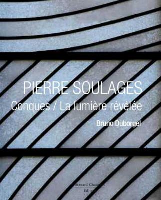 pierre-soulages-conques-la-lumiere-revelee