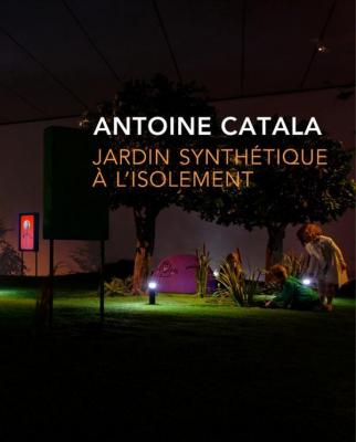 antoine-catala-jardin-synthEtique-À-l-isolement