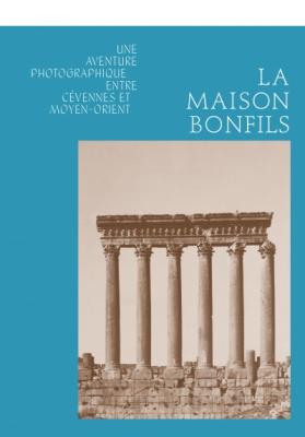 la-maison-bonfils-une-aventure-photographique-entre-cEvennes-et-moyen-orient