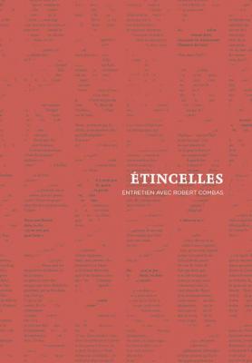 etincelles-entretien-avec-robert-combas