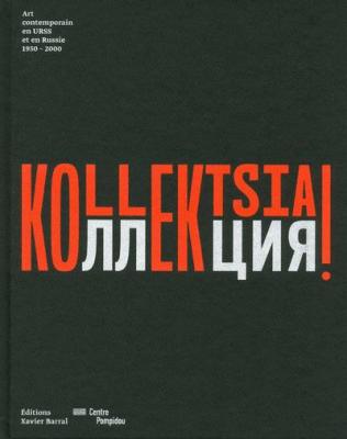 kollektsia-!-art-contemporain-en-urss-et-en-russie-1950-2000